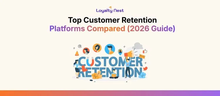 Top Customer Retention Platforms Compared (2026 Guide)