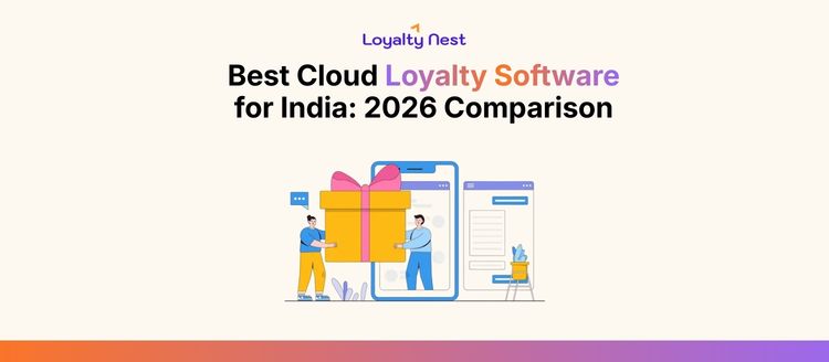 Best Cloud Loyalty Software for India: 2026 Comparison