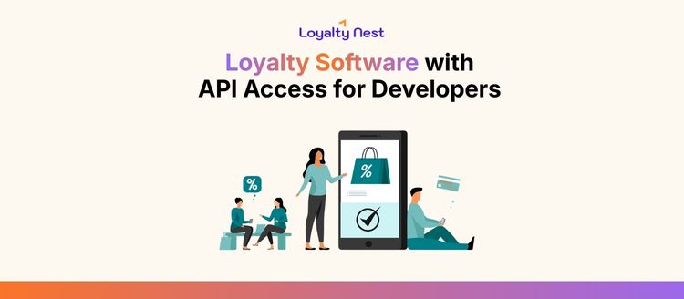 Loyalty Software with API Access for Developers