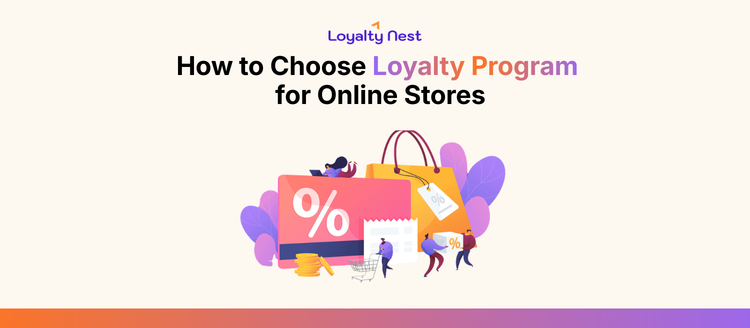 How to Choose Loyalty Software for Online Stores