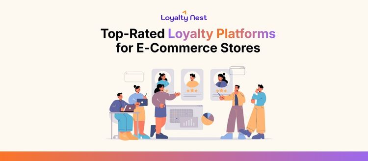 Top-Rated Loyalty Platforms for E-Commerce Stores